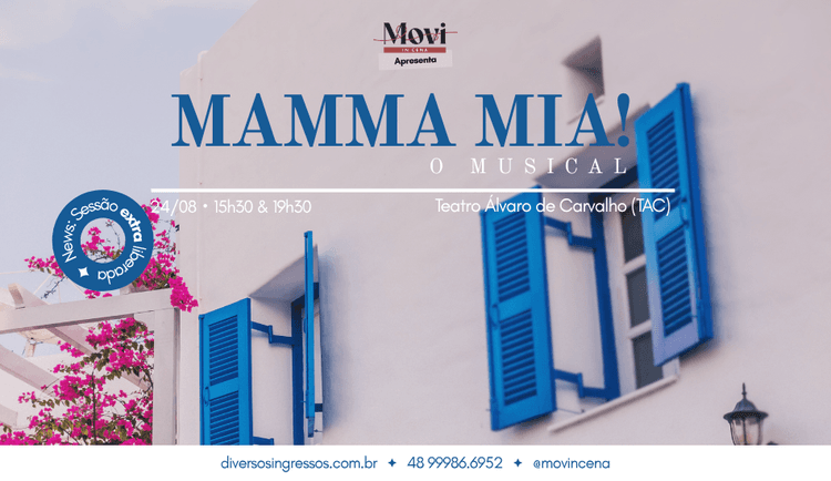 Ingresso para o evento: Mamma Mia! O Musical Movincena
